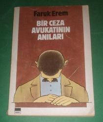 BİR CEZA AVUKATININ ANILARI