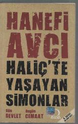 Haliç'te Yaşayan Simonlar - Dün Devlet Bugün Cemaat