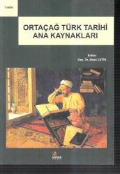 Ortaçağ Türk Tarihinin Ana Kaynakları