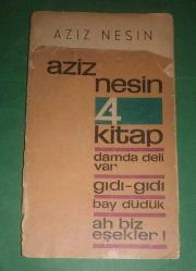 DAMDA DELİ VAR - GIDI - GIDI - BAY DÜDÜK - AH BİZ EŞEKLER / DÖRT 4 KİTAP BİRARADA