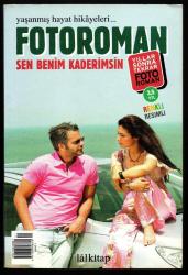 Yaşanmış Hayat Hikayeleri / Fotoroman Sayı 1 ve 2 - Sen Benim Kaderimsin / Beyaz Güvercin