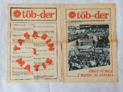TÖB-DER [Dergisi] Bağımsızlık Demokrasi Barış ve Özgürlük Mücadelesinde /Eğitimin Demokratikleşmesi ve Sendikal Haklar İçin İleri , 1976 - 1979, Sayı: 129/130 - 169 [20 ADET]