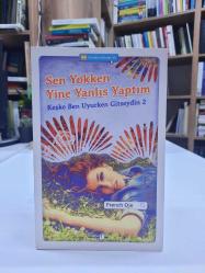 Sen Yokken Yine Yanlış Yaptım - Keşke Ben Uyurken Gitseydin 2