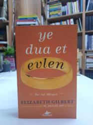 YE, DUA ET, EVLEN ''BİR AŞK HİKAYESİ''