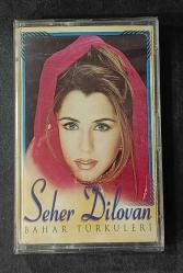 SEHER DİLOVAN * BAHAR TÜRKÜLERİ * KASET AMBALAJINDA