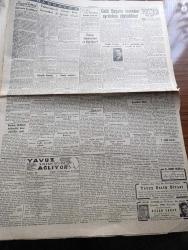 Cumhuriyet Gazetesi - 20 Kasım 1946 - Fransız Komünistleri Ne Düşünüyor Yazan Nadir Nadi Köşe Yazısı - Güvenlik Konseyi Müdürleri Biten Üyelikler Yerine Suriye Belçika Ve Columbia Devletleri Seçildi - Memur Ve Subayların Aylıklarına Zam - Yunanistanda Savaşa Hava Kuvvetleri De İştirak Ediyor - Celal Bayar ve Muğla'da Ona Refakat Eden Adnan Menderes - Eski Meclisi Mebusan Reisi Halil Menteşe'nin Hatıraları Yazı Dizisi - Köylünün Kalkınma Davası Yazan Yusuf Mazhar Aren - Güreşçilerimiz Yarın Geliyor - Yavuz Sultan Selim Ağlıyor Yazan Feridun Fazıl Tülbentçi Yazı Dizisi - İngiltere'nin Dış Politikası Yazan Ömer Rıza Doğrul Köşe Yazısı - Fethi Erdem Beyoğlu Belediye Hastanesi Başhekimliğine Tayin Edilmiştir - Neye Yarar Yazan Burhan Felek Köşe Yazısı - İsmail Dümbüllü Tiyatrosu Ve Suzan Yakar Bakırköy Yeni Sinemada - Roma'da İngiliz Elçiliğine Suikast Yapanlar - Hakemin Pehlivanlığı Yazan İsmail Habib Sevük - Gençlik Günahı Filmi Taksim Sinemasında - Garp Tarihinden Meraklı Sayfalar