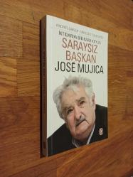 Saraysız Başkan Jose Mujica: İktidarda Bir Kara Koyun