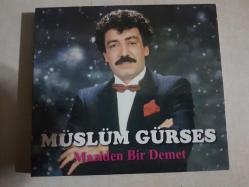 MÜSLÜM GÜRSES MAZİDEN BİR DEMET CD