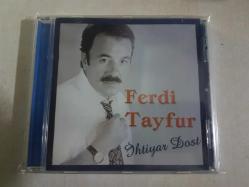 FERDİ TAYFUR  İHTİYAR DOST ACILAR CD