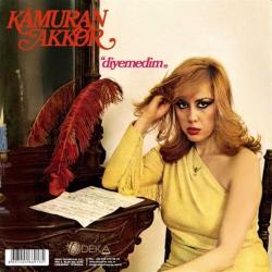 Diyemedim (Plak) Kamuran Akkor