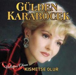 Kısmetse Olur - Hediyem Olsun (Plak) Gülden Karaböcek