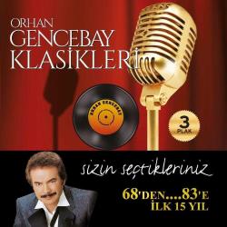 Orhan Gencebay Klasikleri Vol.1 (3 Plak)