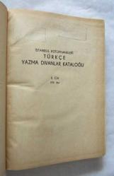 İstanbul Kütüphaneleri Türkçe Yazma Divanlar Kataloğu, II. Cilt XVII. Asır - III. Cilt, Fasikül: I - II ve İndeksi - IV. Cilt, Fasikül: 3 [5 Kitap]