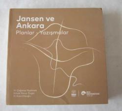 Jansen ve Ankara: Planlar - Yazışmalar