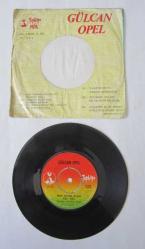 45'LİK PLAK: GÜLCAN OPEL, İcra Memuru - Seni Seven Öldü Gel Gel
