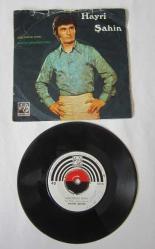 45'LİK PLAK: HAYRİ ŞAHİN, Maziye Gömdüm Seni - Aşkımızın Sonu