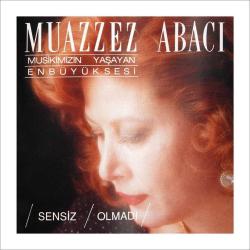 Sensiz Olmadı (Plak) Muazzez Abacı