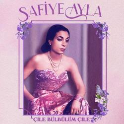 Çile Bülbülüm Çile (Plak) Safiye Ayla