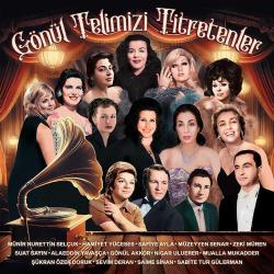 Gönül Telimizi Titretenler (Plak) Hamiyet Yüceses, Zeki Müren, Sabite Tur Gülerman, Münir Nurettin Selçuk vd.