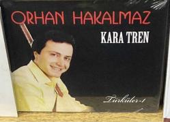 Orhan Hakalmaz Kara Tren türküler 1 CD SIFIR JELATİNLİ AMBALAJINDADIR yeni