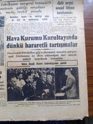 Cumhuriyet Gazetesi - 27 Haziran 1947 - Başlarken Yazan Nadir Nadi Başmakale - Üçler Konferansı Bugün Öğleden Sonra Açılıyor - İsmet İnönü'nün Celal Bayar'la Dünkü Görüşmesi Fotoğrafı - Et Buhranı - Gelir Vergisi Mevcut İhtiyacı Karşılayamaz - Hava Kurumu Kurultayında Dünkü Hararetli Tartışmalar Fotoğraf - Şükrü Koçak Kurum Başkanlığından Çekildi - İstanbul Vapuru Geliyor Fotoğraf - Shakespeare Festivalleri Ve Şairin Hüviyeti Yazan Ahmet Halil - Kabotaj Bayramı - Balkan Fütuhatında Türk Adaletinin Tesirleri Yazan İsmail Hami Danişmend - Adak Yazan Kemal Ragıp Yazı Dizisi - Yangın Faciası Yazan Burhan Felek Köşe Yazısı - Feridun Cemal Erkin'in Veda Kokteyli - Türkiye İle Irak Arasında Hava Seferleri - Torbalıda Atatürk İçin Yapılan Miting - Lorel Hardi Kuru Gürültü Bugün İpek Sinemasında - Ankara Yarışlarının Ek Haftası - Türkiye'de İş Bankası Yalova Ajansı - Bianki Bisikletleri - Norge Buzdolabı - Bugünkü Radyo Programı - Müzeyyen Senar Işıl Büyükdere Beyazparkta - Bulmaca