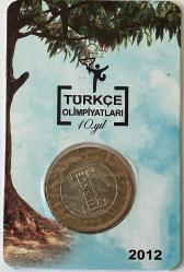 Türkçe Olimpiyatları 10.Yıl (Tedavül) Hatıra Parası Özel Föylerinde ÇA