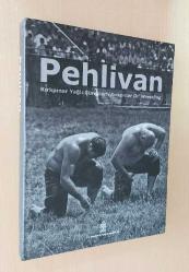 PEHLİVAN Kırkpınar Yağlı Güreşleri / Kırkpınar Oil Wrestling