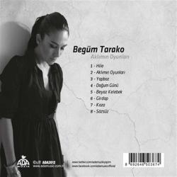 Begüm Tarako  Aklımın Oyunları  CD  SIFIR JELATİNLİ AMBALAJINDADIR