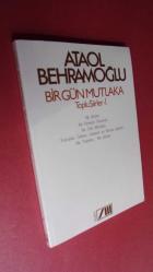 BİR GÜN MUTLAKA Toplu Şiirler 1