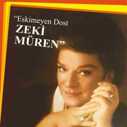 Eskimeyen Dost (Plak) Zeki Müren