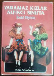 Dünya Edebiyatı - YARAMAZ KIZLAR ALTINCI SINIFTA