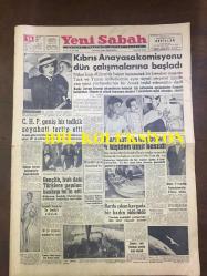14 NİSAN 1959 - YENİ SABAH GAZETESİ - KIBRIS ANAYASA KOMİSYONU DÜN ÇALIŞMALARINA BAŞLADI, NİHAT ERİM - CHP GENİŞ BİR TEDKİK SEHAYATİ TERTİP ETTİ - IRAK'TAKİ TÜRKLERE YAPILAN BASKI - İHTİYAR HIRSIZ, HAKİMLERLE BAYRAMLAŞTI - CEZAYİRLİ FRANSIZLAR DE GAULLA'Ü YUHALADI - FAZLA VİSKİ İÇEN BİR GENÇ ÖLDÜ - FÜZE ve AY - MARMARADA KAYBOLAN 4 KİŞİDEN ÜMİT KESİLDİ - GİNA AMERİKA'DA - FETHİ BARS - JUDD SAXON - HASBİ TEMBELLER - CAFER İLE HÜRMÜZ, HAYK HAMMER, OĞUZ ARAL, ALTAN ERBULAK, MORT WALKER, KEN BALD, KARİKATÜR ÇİZİMLERİ - İSTANBUL BANKASI - ALLAH'IN DAĞLARI - SİYAVUŞGİL - ÇİZMECİ LASTİK SU BORULARI - NEHRU: ''TİBET'DE ÇARPIŞMA DEVAM EDİYOR'' - NUH'UN ANKARA MAKARNASI REKLAMI - YAPI ve KREDİ BANKASI 1950'LER REKLAMI - BELEDİYE ZABITA MEMURU RÜŞVET ALMIŞ - NEZİHE ARAZ - REŞAT EKREM KOÇU, OSMANLI - SADIK DEMİR, ŞİRİN TÜLİN, UÇAN ADAM, WAYNE BORING - SİNEMA, PASİFİK İNCİLERİ KRALI, ÇAPKIN KUMARBAZ, FOSFORLU CEVRİYE - GRİPİN 1950'LER - VİTA 1950'LER - ŞEHİR TİYATROLARI, NE UMURUN, TURGUT ATALAY