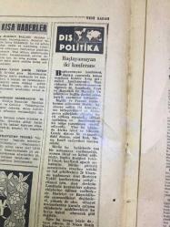 16 NİSAN 1959 - YENİ SABAH GAZETESİ - İSTANBUL'A MAL GETİREN ŞİLEPLER ROTA DEĞİŞTİRDİ - DULLES İSTİFA ETTİ - ADNAN MENDERES İSPANYA'DA - GÜNALTAY'IN İFADESİ ALINDI - İNÖNÜ-HAVADİS DAVASI BAŞLADI - BİR BAŞÇAVUK, YÜZBAŞISINI ÖLDÜRDÜ ve İSTİFA ETTİ - DÖVİZ KAÇAKÇILIĞI İLE İTHAM EDİLEN D.P'Lİ MEBUSA DAİR C.H.P'NİN BİR TEKLİFİNİ MECLİS DÜN REDDETMEDİ - SURİYE'DE 25 TÜRK TEVKİF EDİLDİ - ALLAH'IN DAĞLARI - SAKATATLI KUZU ETİ SATIŞI DEVAM EDECEK, CIEL BLEU - NE UMURUN, SİYAVUŞGİL - ÇÖPÇÜ MAAŞLARINA ZAM YÜZDE 140 - NECİPBEY KREMLERİ - LÜTFÜ ALYAP - PAMUKBANK 1959 İKRAMİYESİ - MEHTER TAKIMI AÇIKHAVA KONSERLERİ VERİYOR - İNGİLTERE, FRANSA ANLAŞMAYA VARDI - ATLAS DOLMA KALEMLERİ - DİŞ TABİBİ HAMDİ ALAGÜN - LALE SİNEMASI, ATLAS DOLMA KALEMLERİ - RAHMANOĞLU ABTÜLTÜRKTEKİ VEFAT İLANI - 2 BAL ARISI GÜMRÜKTEN GEÇİRİLMEDİ, DR. CHNERA - TİBETLİ MİLLİYETÇİLER SİLAHI BIRAKMIYORLAR - REŞAT EKREM KOÇU, OSMANLI - SADIK DEMİR, ŞİRİN TÜLİN, UÇAN ADAM - DR. ZÜLFÜ SAMİ ÖZGEN - JULIETTE GRECO - FIDEL CASTRO