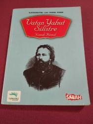 VATAN YAHUT SİLİSTRE - İNTİBAH - NAMIK KEMAL - TURKUVAZ & SABAH