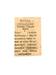 Royal Çikolatası - Shirley TEMPLE / 3.5x5 cm.