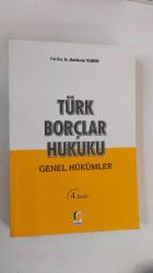 TÜRK BORÇLAR HUKUKU GENEL HÜKÜMLER  4.BASKI