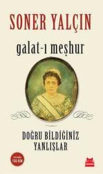 Galat-ı Meşhur (Doğru Bildiğiniz Yanlışlar)
