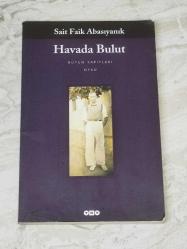 SAİT FAİK ABASIYANIK---HAVADA BULUT