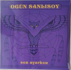 Sen Uyurken (Plak) Ogün Sanlısoy