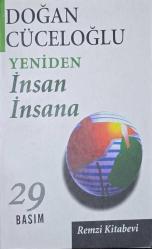 Yeniden İnsan İnsana - Doğan Cüceloğlu