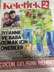 HÜRRİYET GAZETESİ HÜRRİYET KELEBEK 2 GAZETESİ DOĞUM GÜNÜ GAZETESİ - 3 Mayıs 2016 - çocuk gelişim rehberi-babalara öneriler-iyi anne ve baba olmak için öneriler-çocukların duygusal ihmali-alkolik ebeveyne sahip olan çocuklar-ilk sevgisi nesnesi anne-geçmişin kötü izlerini bırakan toksik anne ve babalar-alkolik ebeveynine sahip olmaktır alkolik bir ebeveyne sahip olan çocuklar-çocuklarınıza cinsel eğitim vermeye üç yaşında başlayın-çocukların duygusal ihmali-çalınan çocukluğum-var olan annenin yokluğu-ilk sevgi nesnesidir anne-babanın yokluğu