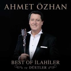 Ahmet Özhan - Best of İlahiler ve Düetler  CD  SIFIR JELATİNLİ AMBALAJINDADIR