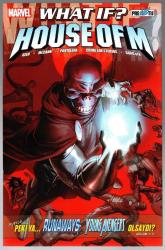 LOT.9 » What If? House of M