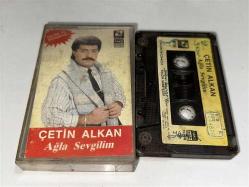 ÇETİN ALKAN- AĞLA SEVGİLİM KASET