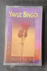 YAVUZ BİNGÖL * GÜLEN AZ * GÜLE NAZ * KASET