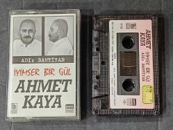 AHMET KAYA * İYİMSER BİR GÜL / ADI BAHTİYAR * KASET