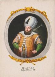 13 üncü Padişah Sultan Mehmed III. / Kültür Kitabevi