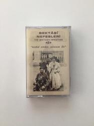 Bektâşî Nefesleri 2 / The Bektashi Breathes 2 - ''meded senden sultanım Âli'' / Kaset
