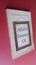 Allaha Emanet Ol