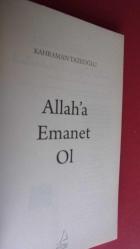 Allaha Emanet Ol